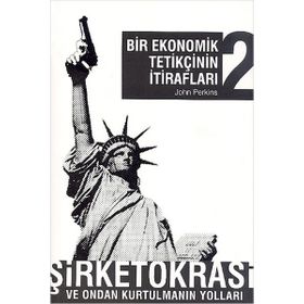 BIR EKONOMIK TETİKÇİNİN İTİRAFLARI 2 (CEP BOY) - JOHN PERKINS