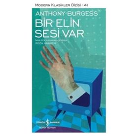 Bir Elin Sesi Var - Anthony Burgess