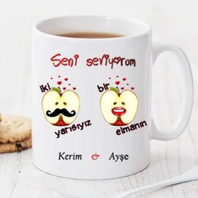 Bir Elmanın İki Yarısıyız Kişiye Özel Kupa
