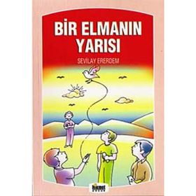 BIR ELMANIN YARISI - SEVILAY ERERDEM