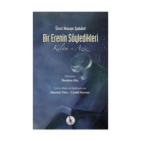 Bir Erenin Söyledikleri - Ünsi Hasan Şabani