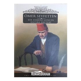 Bir Ermeni Gencin Hatıra Defteri - Ömer Seyfettin