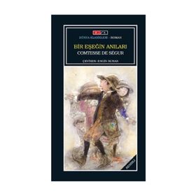 Bir Eşeğin Anıları - Comtesse De Segur
