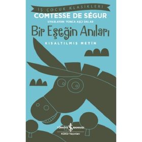 Bir Eşeğin Anıları Kısaltılmış Metin - Comtesse de Segur