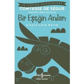 Bir Eşeğin Anıları Kısaltılmış Metin - Comtesse de Segur