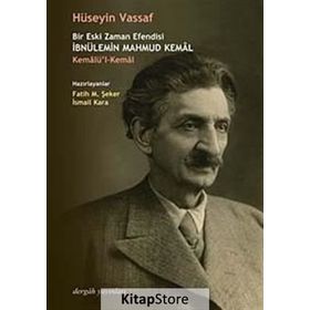 Bir Eski Zaman Efendisi İbnülemin Mahmud Kemal - Derleme