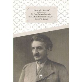 Bir Eski Zaman Efendisi İbnülemin Mahmud Kemal - Derleme