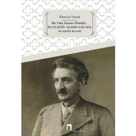 Bir Eski Zaman Efendisi İbnülemin Mahmud Kemal - Derleme