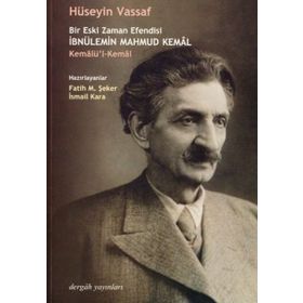 Bir Eski Zaman Efendisi İbnülemin Mahmud Kemal - Derleme