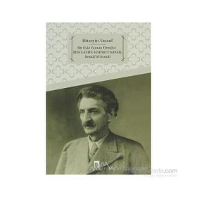 BİR ESKİ ZAMAN EFENDİSİ İBNÜLEMİN MAHMUD KEMÂL KEMÂLÜ'L-KEMÂL - HÜSEYİN VASSAF