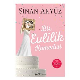 Bir Evlilik Komedisi - Sinan Akyüz