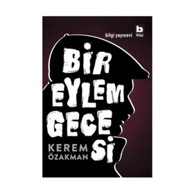 Bir Eylem Gecesi - Kerem Özakman