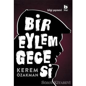 Bir Eylem Gecesi - Kerem Özakman