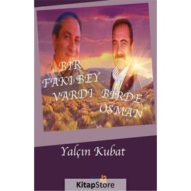 Bir Fakı Bey Vardı Bir de Osman - Yalçın Kubat