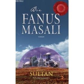 BIR FANUS MASALI - SULTAN