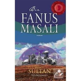 BIR FANUS MASALI - SULTAN