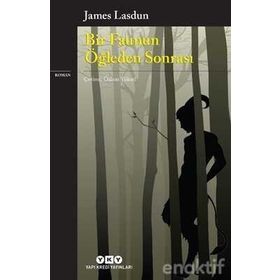 Bir Faunun Öğleden Sonrası - James Lasdun