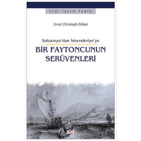 Bir Faytoncunun Serüvenleri - Ernst Christoph Döbel