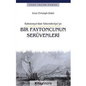 Bir Faytoncunun Serüvenleri - Ernst Christoph Döbel