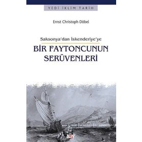 Bir Faytoncunun Serüvenleri - Ernst Christoph Döbel