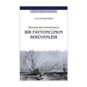 Bir Faytoncunun Serüvenleri - Ernst Christoph Döbel