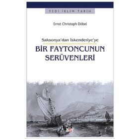 Bir Faytoncunun Serüvenleri - Ernst Christoph Döbel