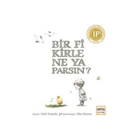 Bir Fikirle Ne Yaparsın? - Kobi Yamada