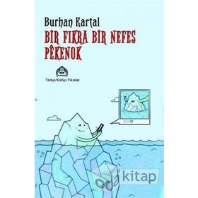Bir Fıkra Bir Nefes Pekenok - Burhan Kartal