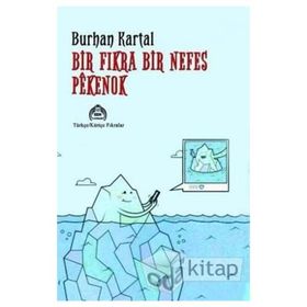 Bir Fıkra Bir Nefes Pekenok - Burhan Kartal