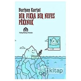 Bir Fıkra Bir Nefes Pekenok - Burhan Kartal