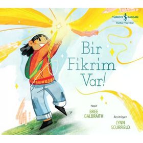 Bir Fikrim Var ! - Bree Galbraith