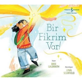 Bir Fikrim Var ! - Bree Galbraith
