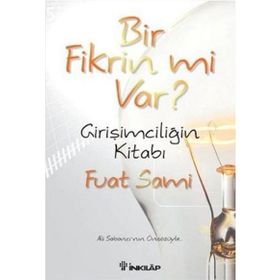 Bir Fikrin mi Var? - Fuat Sami