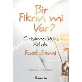 Bir Fikrin mi Var? - Fuat Sami