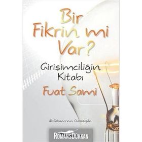Bir Fikrin mi Var? - Fuat Sami