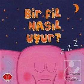 Bir Fil Nasıl Uyur? - Salim Keskingöz
