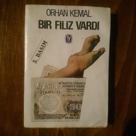 BIR FILIZ VARDI - ORHAN KEMAL (ISBN:9789752897939)