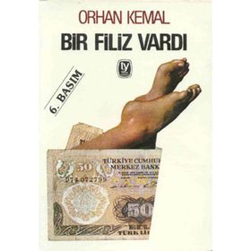 BIR FILIZ VARDI - ORHAN KEMAL (ISBN:9789752897939)