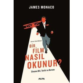 Bir Film Nasıl Okunur? - James Monaco