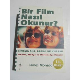 Bir Film Nasıl Okunur? - James Monaco