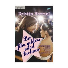 BIR FILM YILDIZI NASIL TAVLANIR - KRISTIN HARMEL