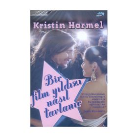 BIR FILM YILDIZI NASIL TAVLANIR - KRISTIN HARMEL