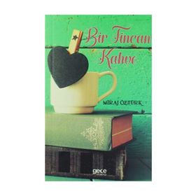 Bir Fincan Kahve - Miraj Öztürk