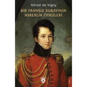 Bir Fransız Subayının Askerlik Öyküleri Dorlion Yayınevi