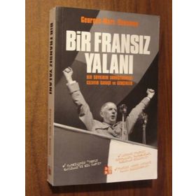 BIR FRANSIZ YALANI BIR SOYKIRIM SORUŞTURMASI CEZAYIR SAVAŞI VE GERÇEKLER - GEORGES-MARC BENAMOU