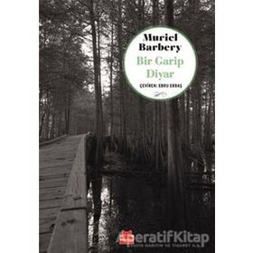 Bir Garip Diyar - Muriel Barbery