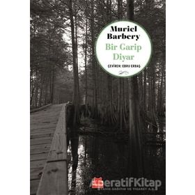 Bir Garip Diyar - Muriel Barbery