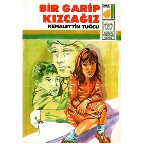 BIR GARIP KIZCAĞIZ - KEMALETTIN TUĞCU