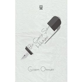 Bir Garip Şair Hikayesi - Gizem Orman