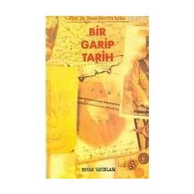 BIR GARIP TARIH - İHSAN SÜREYYA SIRMA